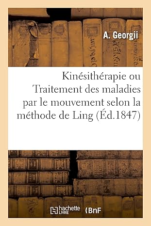 kinésithérapie un traitement par le mouvement